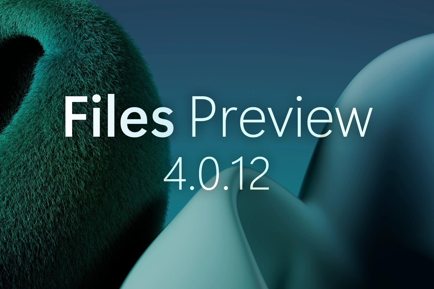 Announcing Files v4.0.12 thumbnail